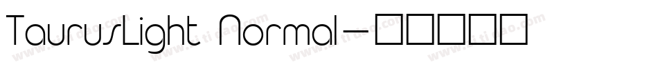 TaurusLight Normal字体转换